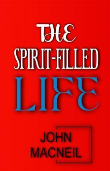 The Spirit-Filled Life