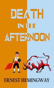 DEATH IN THE AFTERNOON