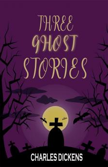 Three Ghost Stories