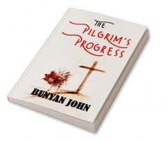 The Pilgrim's Progress