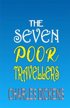 The Seven Poor Travellers