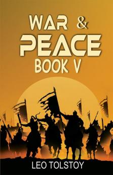 War And Peace Book V