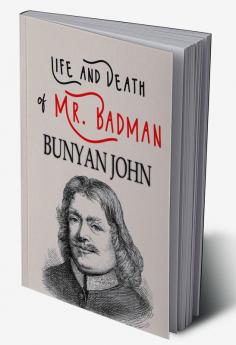 Life and Death of Mr. Badman