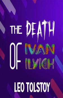 The Death of Ivan Ilyich