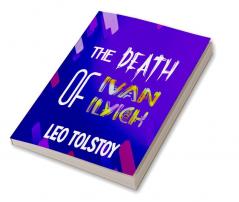 The Death of Ivan Ilyich