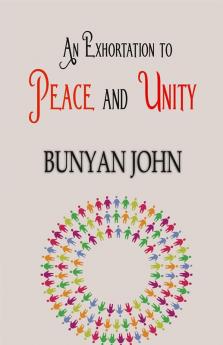 An Exhortation to Peace and Unity