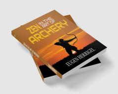 Zen in the Art of Archery