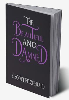 The Beautiful and Damned