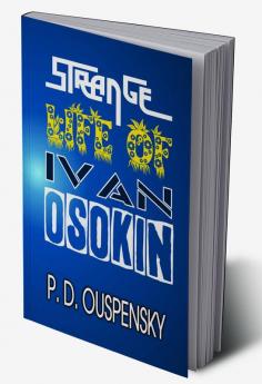 STRANGE LIFE OF IVAN OSOKIN