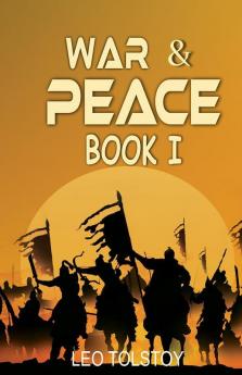 War And Peace Book I