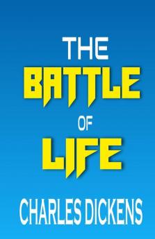 The Battle of Life