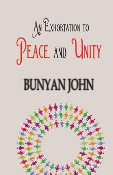 An Exhortation to Peace and Unity