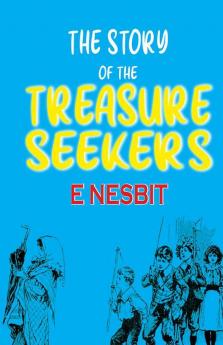 The Story of the Treasure Seekers