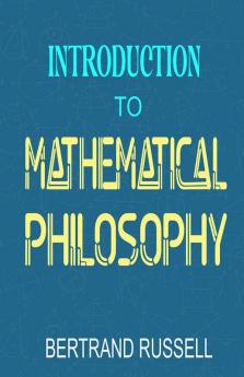 Introduction to Mathematical Philosophy