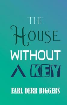 The House Without a Key