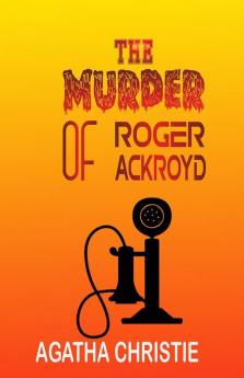 The Murder Of Roger Ackroyd