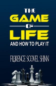 The Game of Life and How to Play It