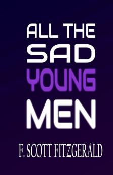 All the Sad Young Men