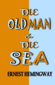 The Old Man and The Sea