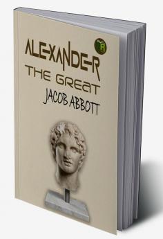 Alexander The Great