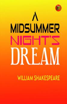 A Midsummer Night’s Dream