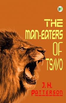 The Man-Eaters of Tsavo