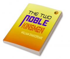 The Two Noble Kinsmen