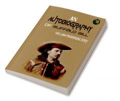 An Autobiography of Buffalo Bill