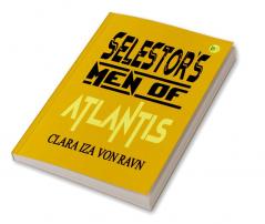 Selestor’s Men of Atlantis