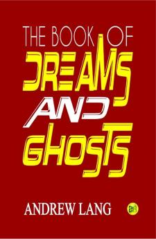 The Book of Dreams and Ghosts