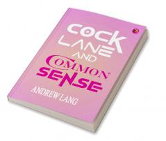 Cock Lane and Common-Sense