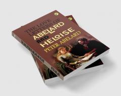 The Love Letters of Abelard and Heloise