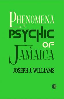 Psychic Phenomena of Jamaica