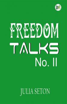 Freedom Talks No. II