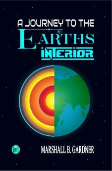 A Journey to the Earths Interior