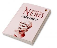 The History of Nero