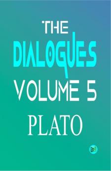 The Dialogues Volume 5