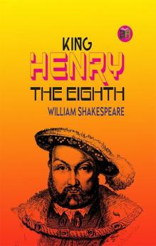 King Henry the Eighth