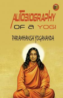 Autobiography of a Yogi