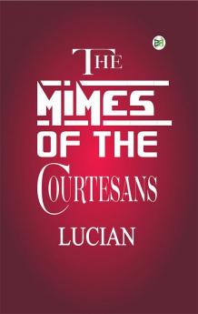 The Mimes of the Courtesans