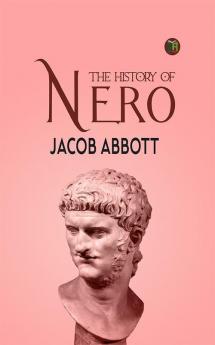 The History of Nero