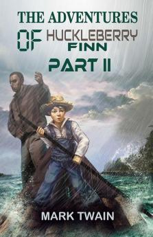 The Adventures Of Huckleberry Finn Part II