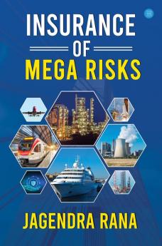 Insurance of Mega Risks