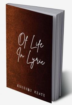 Of Life in Lyric