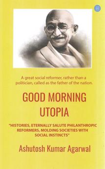 Good Morning Utopia - Second Edition