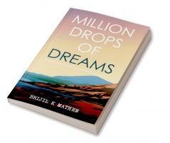 Million Drops of Dreams