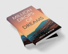 Million Drops of Dreams