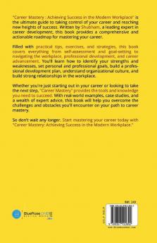 Career Mastery: Proven Strategies for Achieving Success in Your Profession