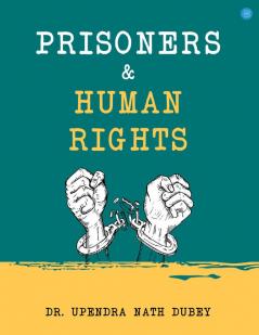 Prisoners and Human Rights