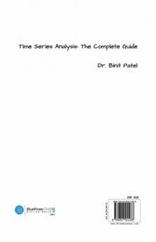 Time Series Analysis: The Complete Guide